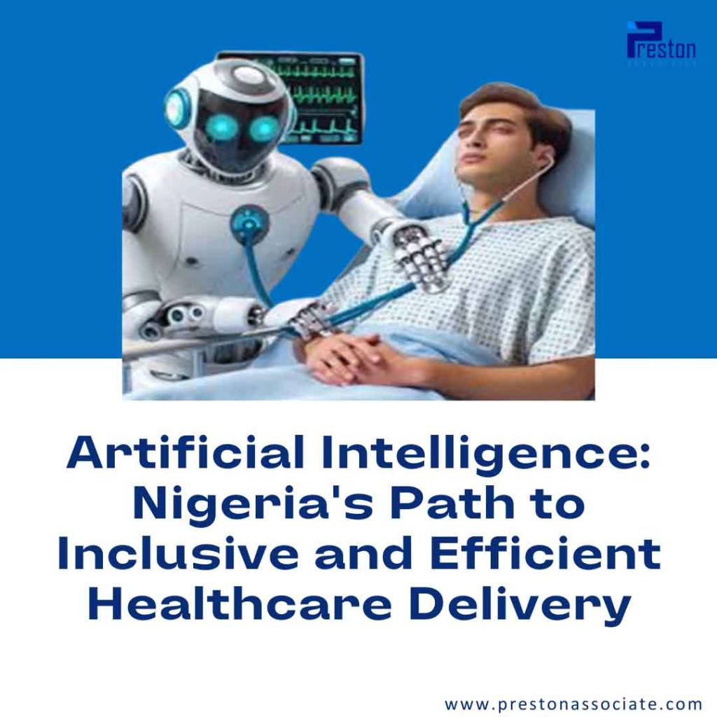 Artificial Intelligence: Nigeria's Path to Inclusive and Efficient Healthcare Delivery
