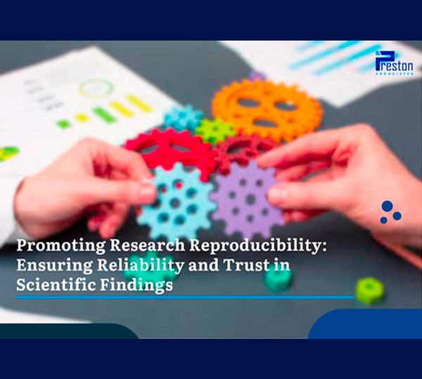 Promoting Research Reproducibility - Preston Associate